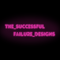 the_succesful_failure_designs
