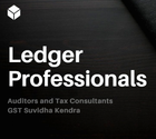 LEDGER PROFESSIONALS ; Auditors and Tax Consultants / GST Suvidha Kendra