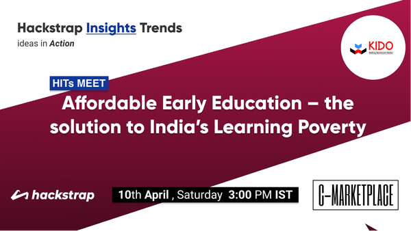 HITs MEET: Affordable Early Education – the solution to India’s Learning Poverty