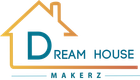 Dream House Makerz Dream House Makerz
