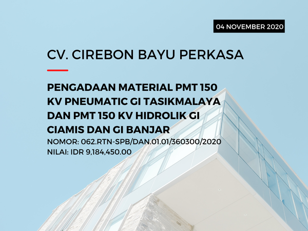 PENGADAAN MATERIAL PMT 150 KV PNEUMATIC GI TASIKMALAYA DAN PMT 150 KV HIDROLIK GI CIAMIS DAN GI BANJAR