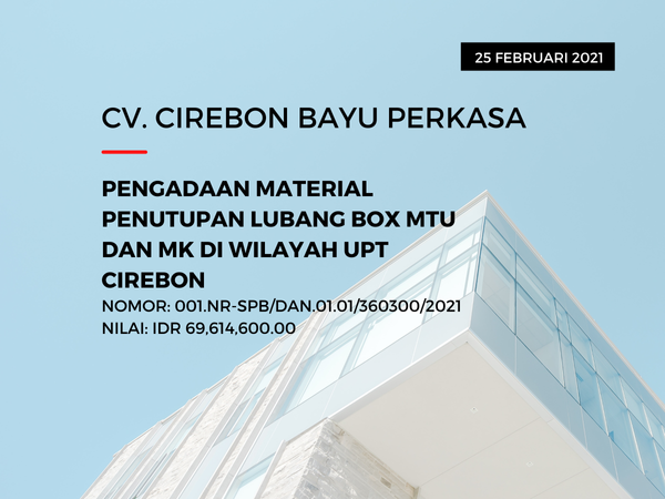 PENGADAAN MATERIAL PENUTUPAN LUBANG BOX MTU DAN MK DI WILAYAH UPT CIREBON