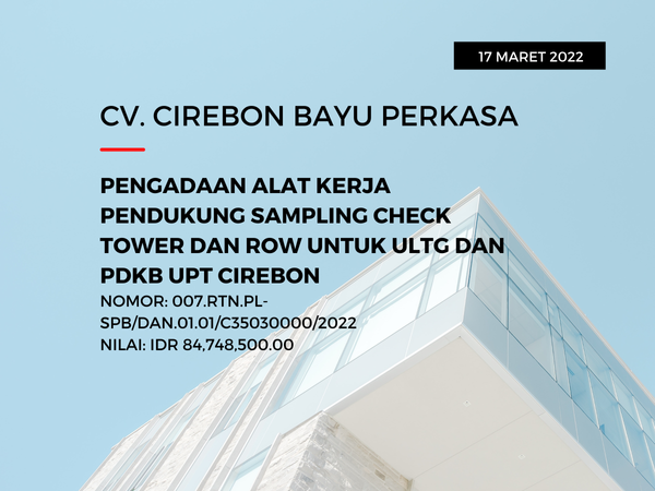 PENGADAAN ALAT KERJA PENDUKUNG SAMPLING CHECK TOWER DAN ROW UNTUK ULTG DAN PDKB UPT CIREBON