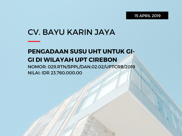 PENGADAAN SUSU UHT UNTUK GI-GI DI WILAYAH UPT CIREBON