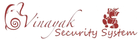 Vinayak Security System