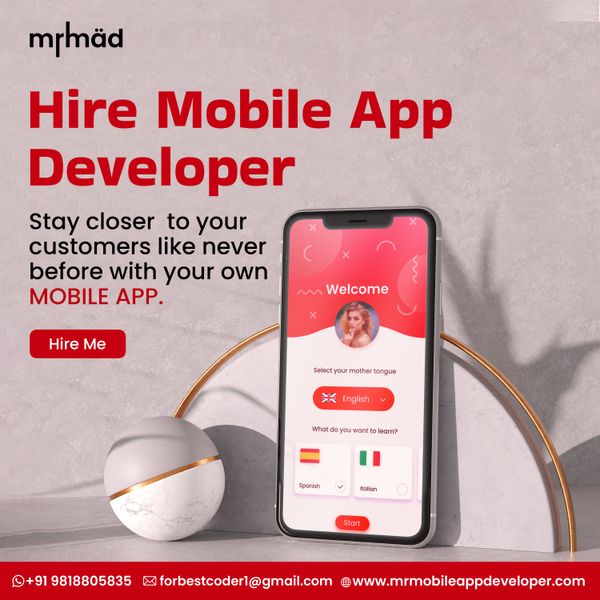 Hire The Best Mobile App Developer