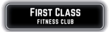First Class Fitness Club