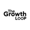 The Growth Loop The Growth Loop
