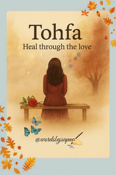 Tohfa- Heal through the love
