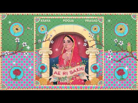 Ae Ri Sakhi - kSaya, Pooja Gaitonde & Prasad Gaitonde cover