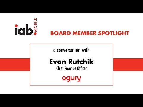 IAB Mobile Center of Excellence Member Spotlight - Evan Rutchik, Ogury cover