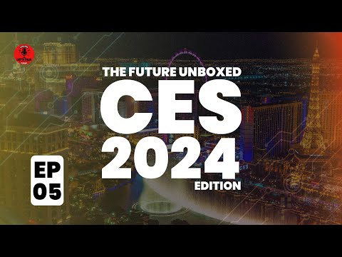 The Future Unboxed CES 2024 cover