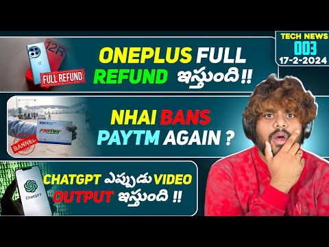 One Plus 12R Full Refund, Paytm Got Banned Again, Chat GPT New Video Version | Tech News 3 cover