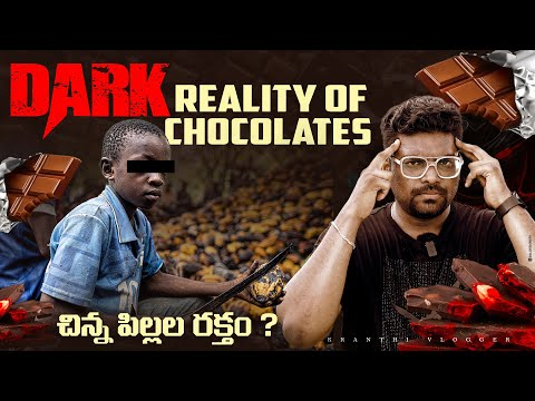 Dark Reality Of Chocolate Industry cover