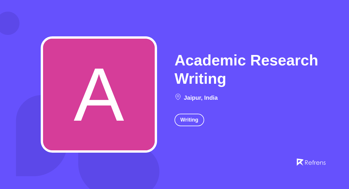 Academic Research Writing Writing Jaipur Refrens academic-research-writing-writing-jaipur-refrens