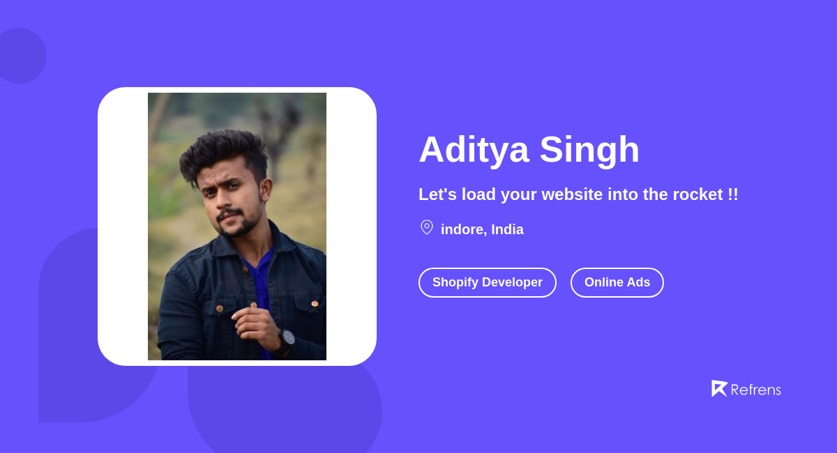 Aditya Singh | Online Ads, indore -Refrens