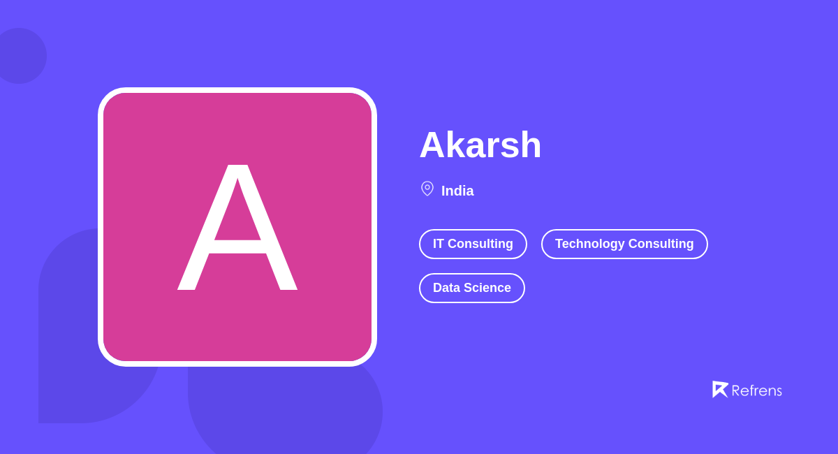 Akarsh | Data Science -Refrens