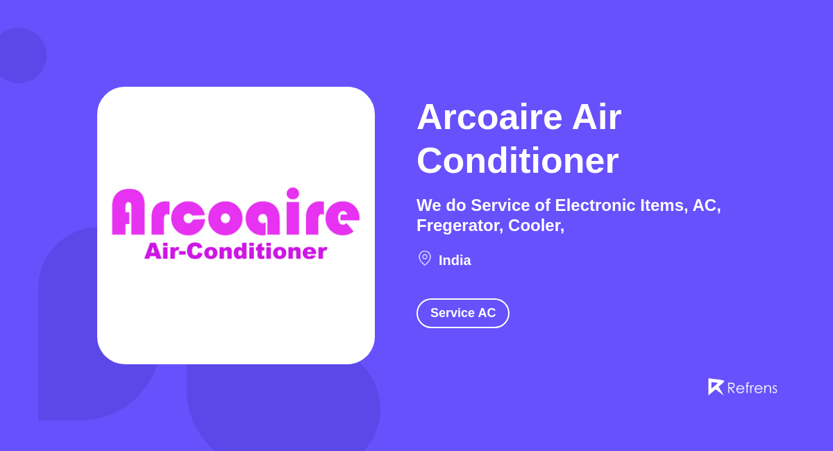 Arcoaire Air Conditioner -Refrens