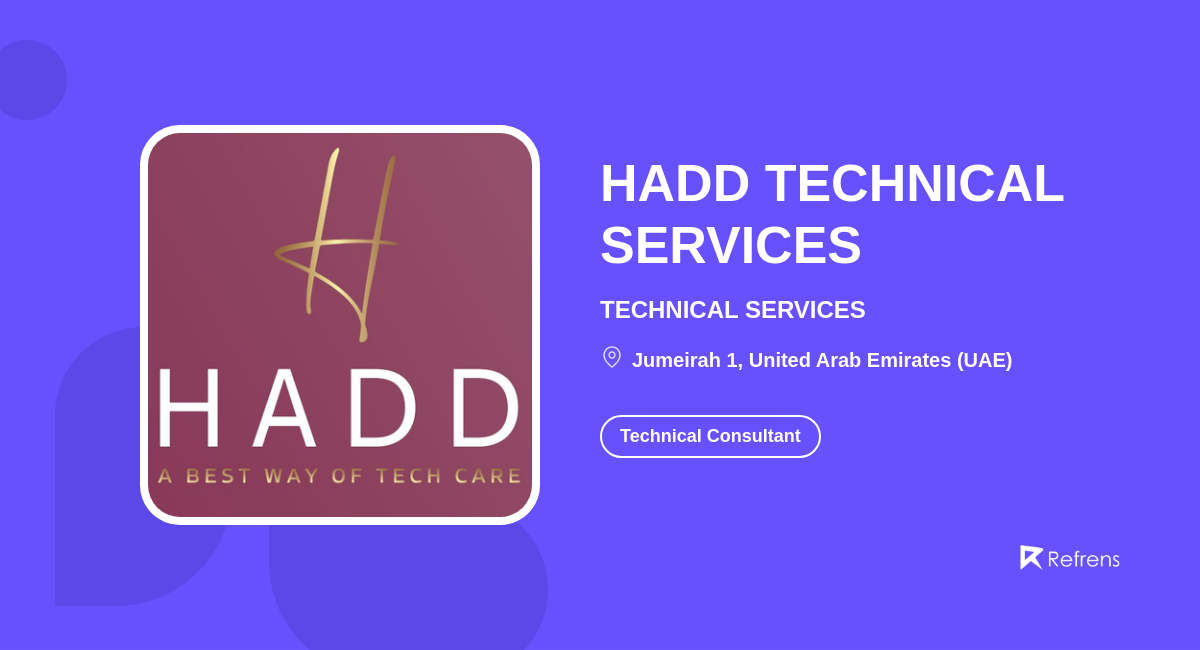 HADD TECHNICAL SERVICES, Jumeirah 1 Refrens