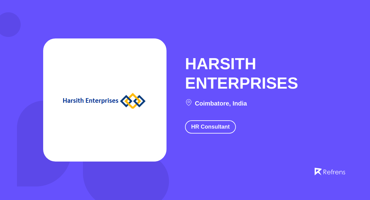 HARSITH ENTERPRISES | HR Consultant, Coimbatore -Refrens