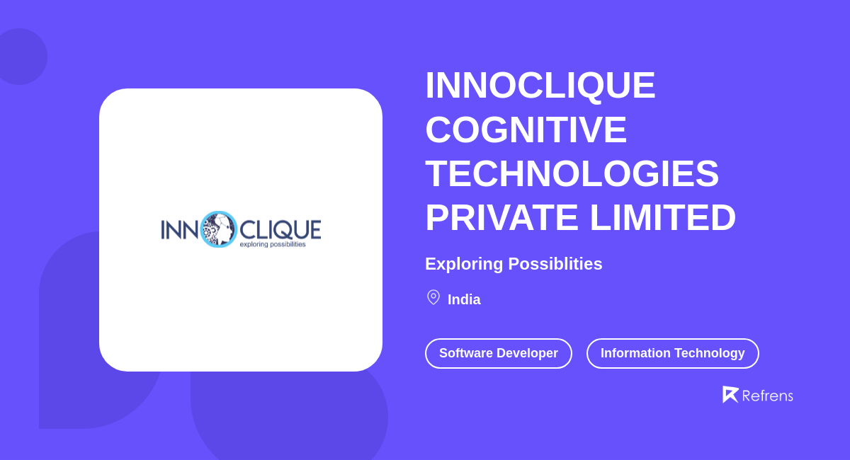 INNOCLIQUE COGNITIVE TECHNOLOGIES PRIVATE LIMITED -Refrens
