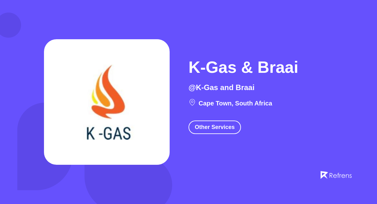 KGas & Braai Other Services, Cape Town Refrens