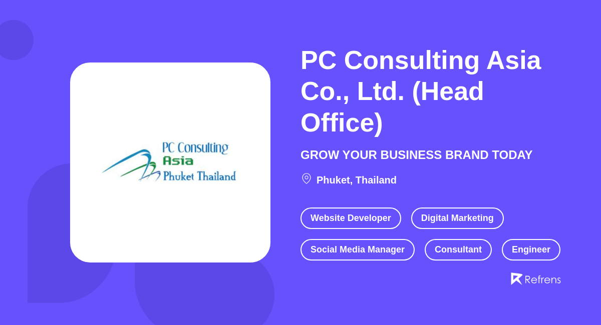 Pc Consulting Asia Co Ltd Head Office Phuket Refrens Pc Consulting Asia Co Ltd Head Office Phuket Refrens