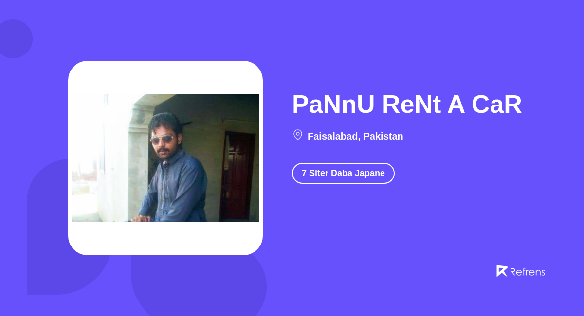 PaNnU ReNt A CaR 7 Siter Daba Japane, Faisalabad Refrens