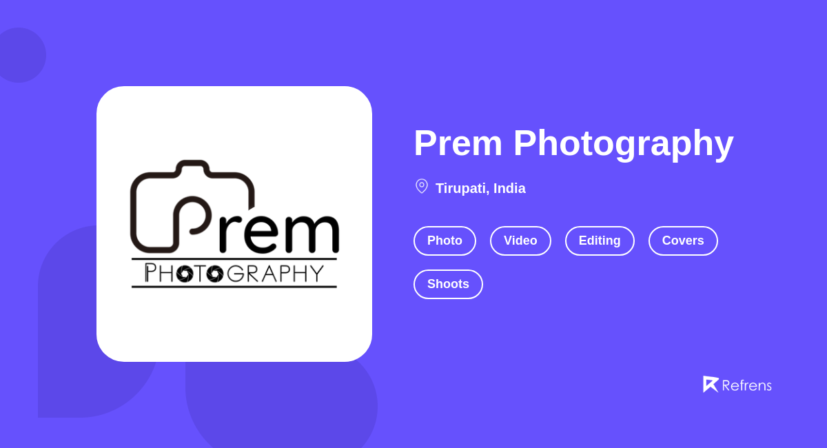 Prem Photography | Editing, Tirupati -Refrens