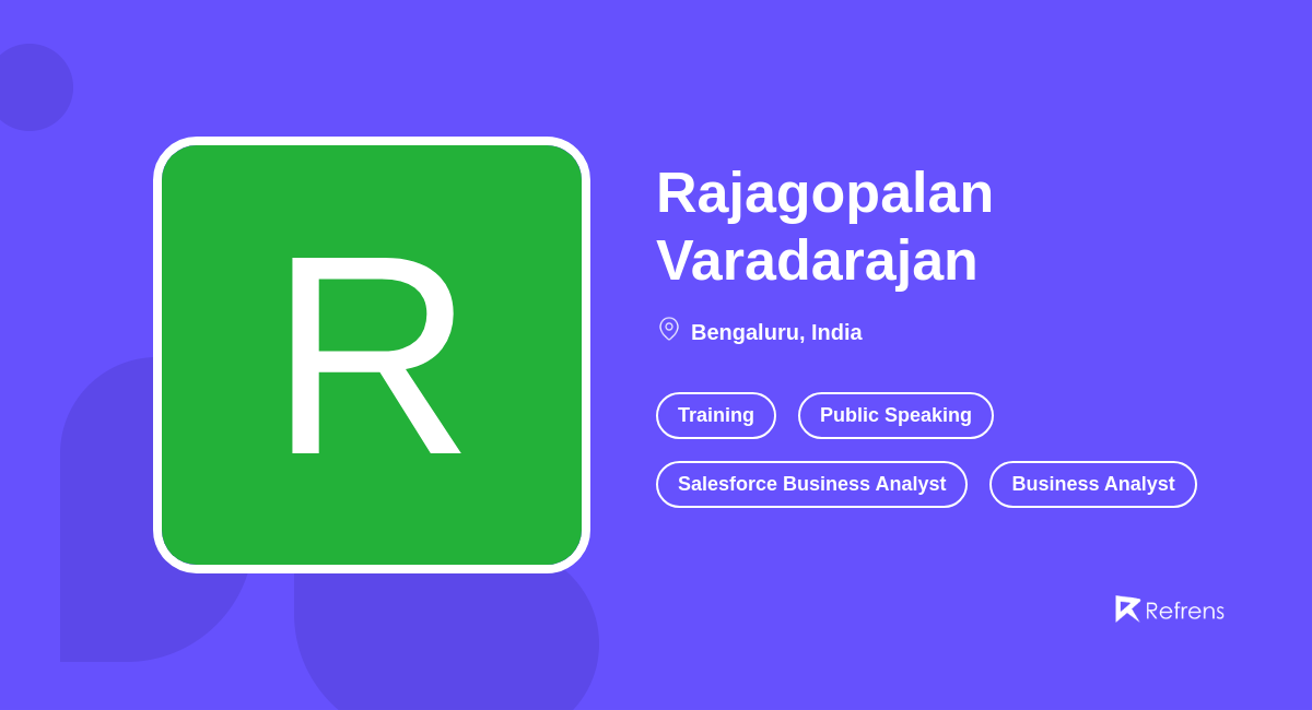 Rajagopalan Varadarajan Training, Bengaluru Refrens