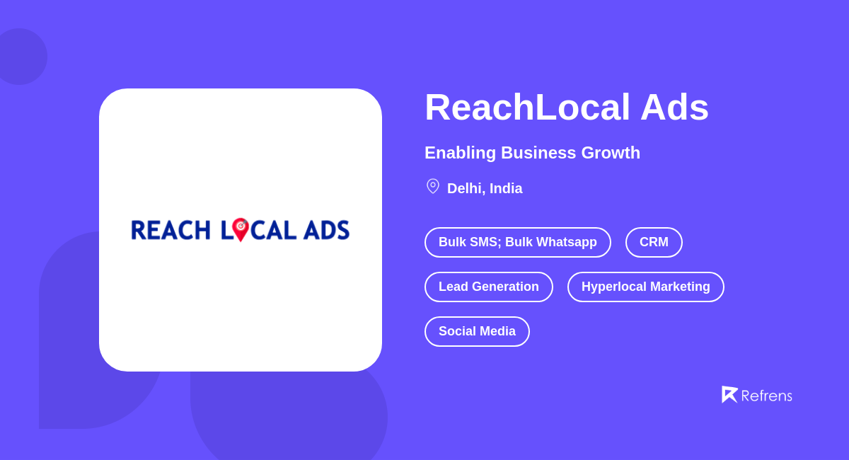 ReachLocal Ads | Social Media, Delhi -Refrens