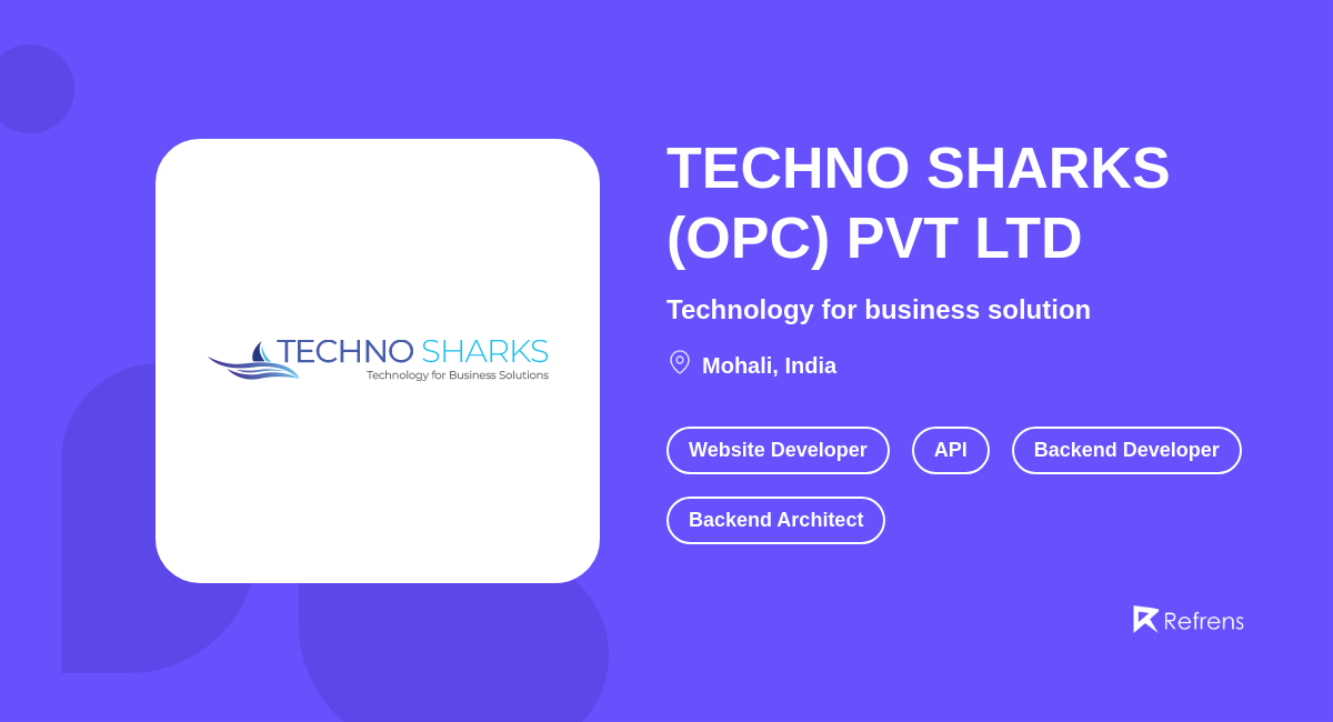 TECHNO SHARKS (OPC) PVT LTD, Mohali -Refrens
