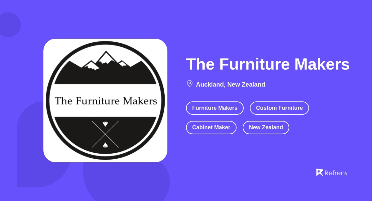 The Furniture Makers Custom Furniture, Auckland Refrens